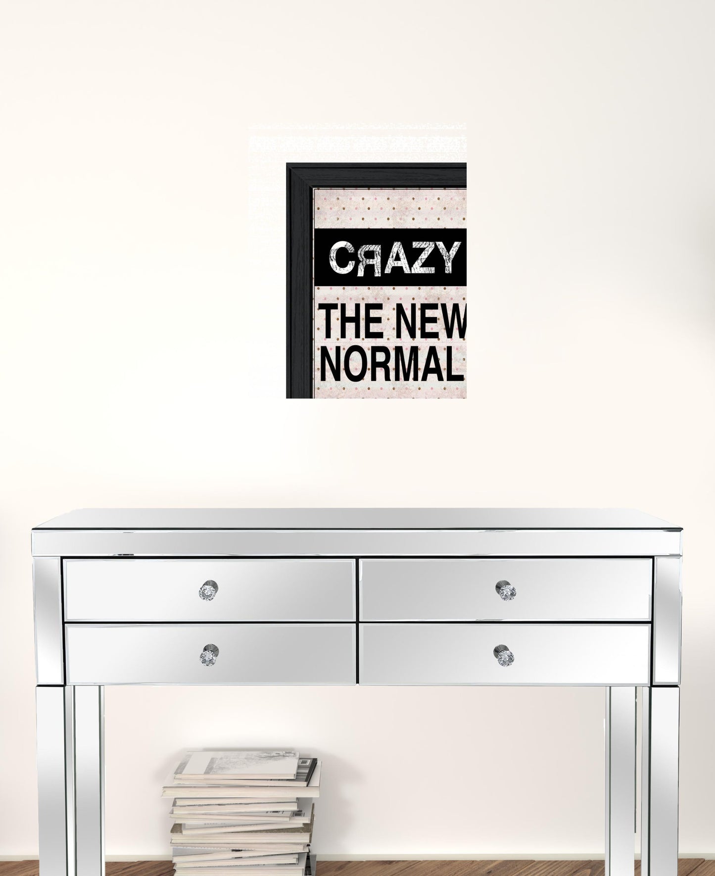 Crazy The New Normal 1 Black Framed Print Wall Art