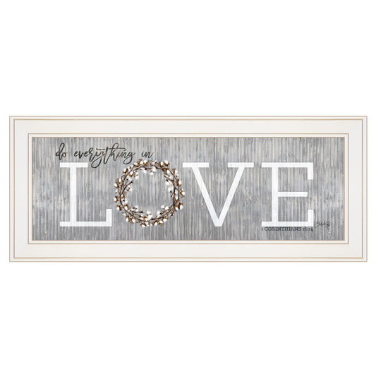 Love Do Everything In Love 2 White Framed Print Wall Art