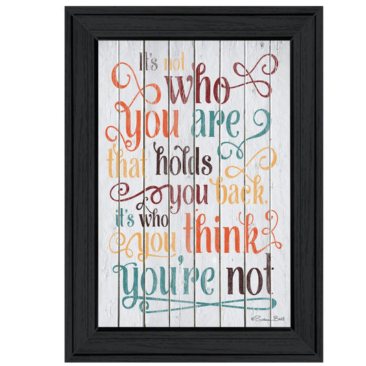 Who You Think You Are 1 Black Framed Print Wall Art