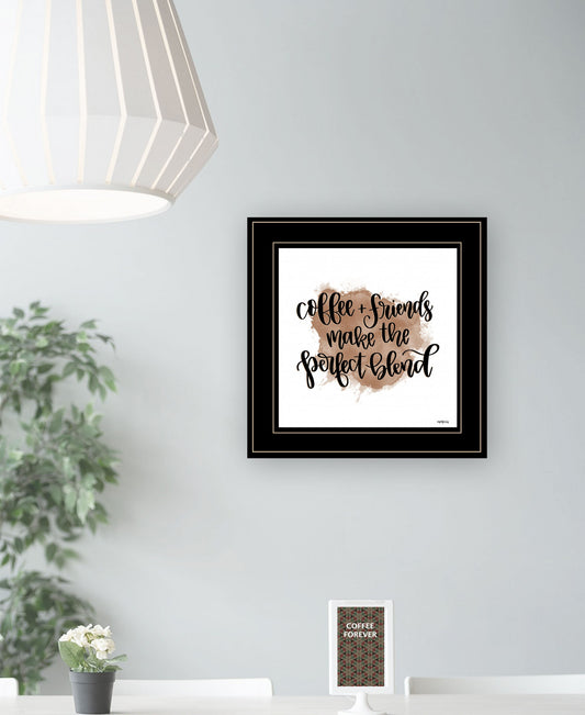 Coffee and Friends Blend Black Framed Print Wall Art