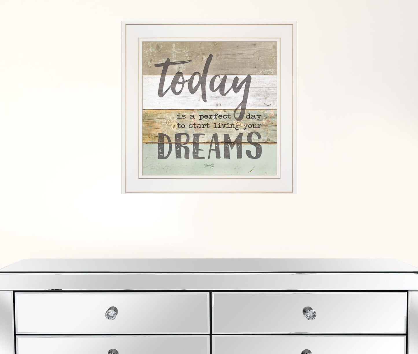 Live Your Dreams Today 1 White Framed Print Wall Art