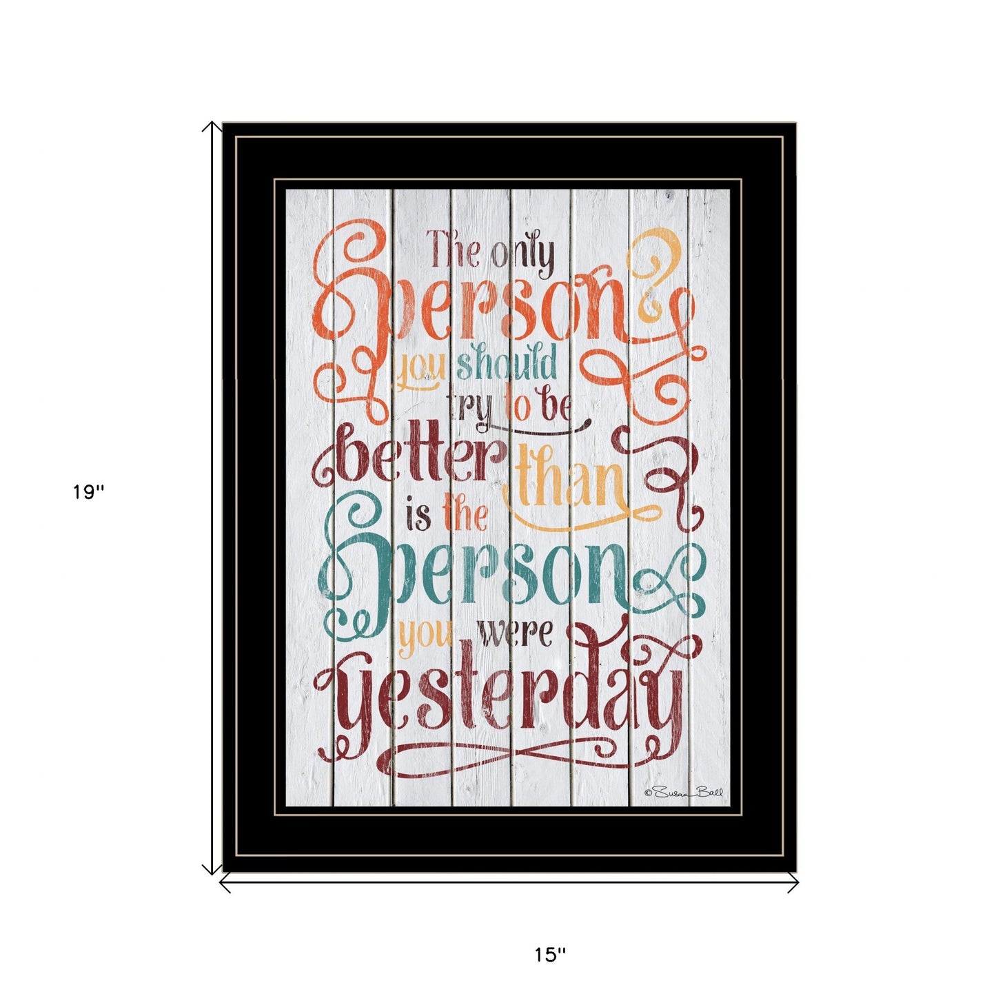 The Only Person Colorful Motivational Black Framed Print Wall Art