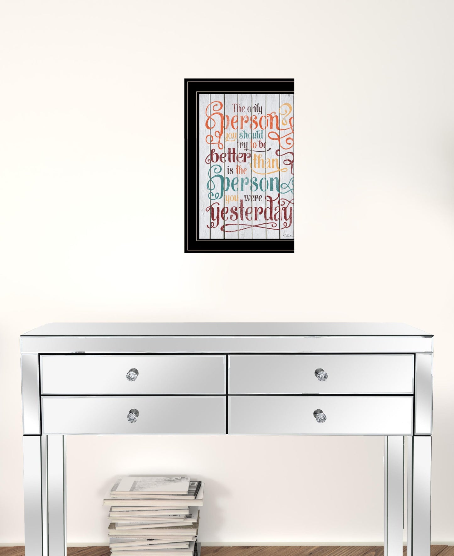 The Only Person Colorful Motivational Black Framed Print Wall Art