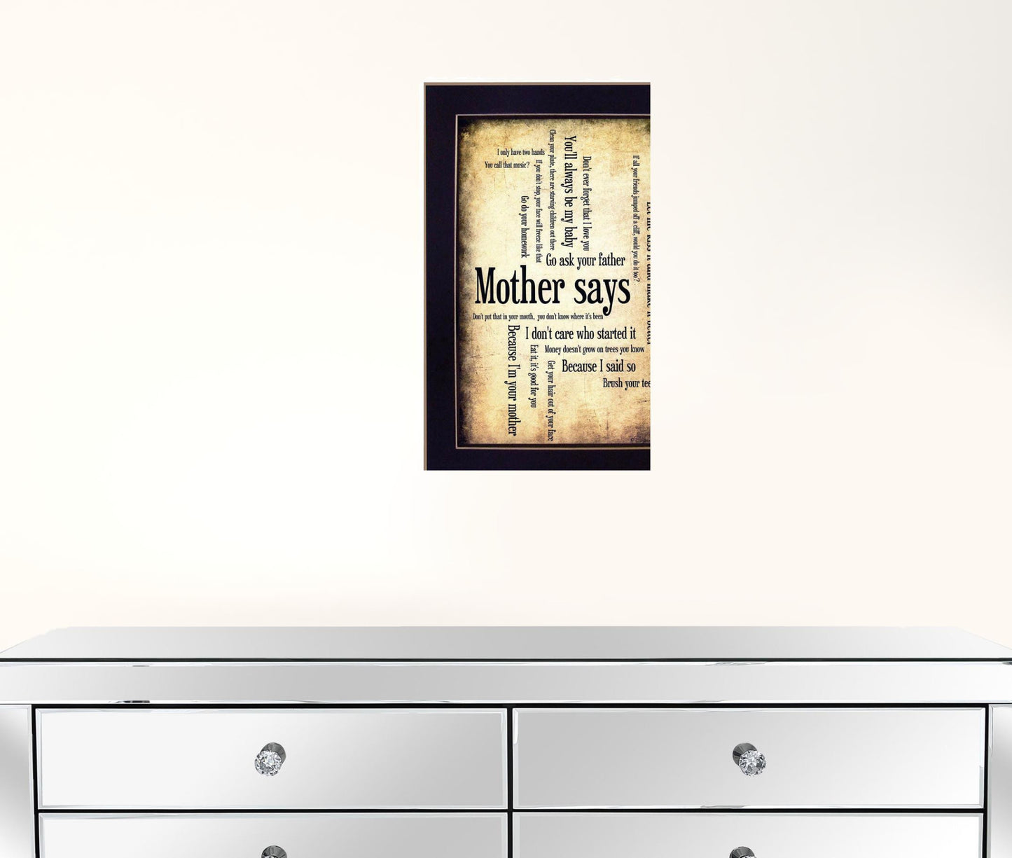 Mother Says 1 Black Framed Print Wall Art