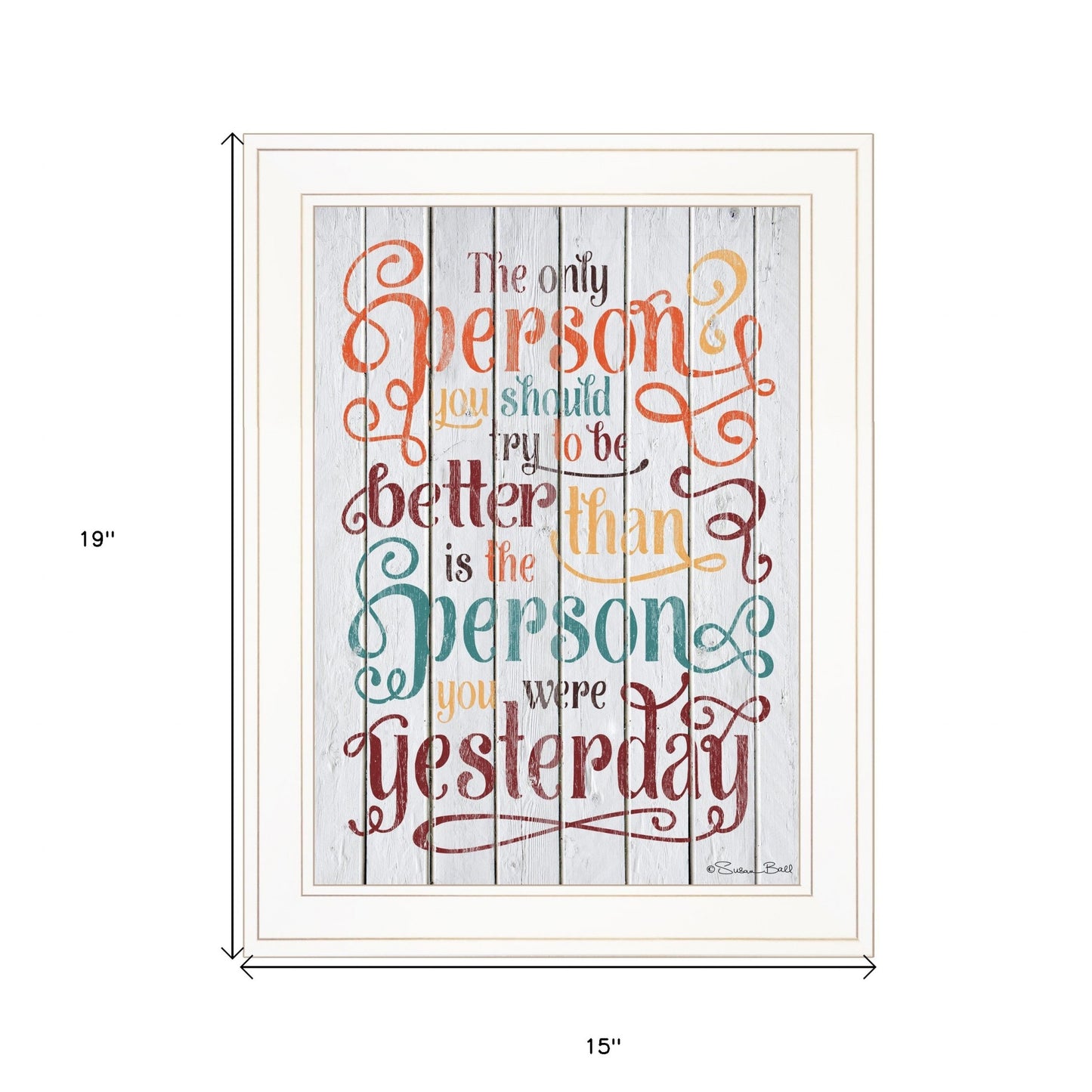 The Only Person Colorful Motivational White Framed Print Wall Art