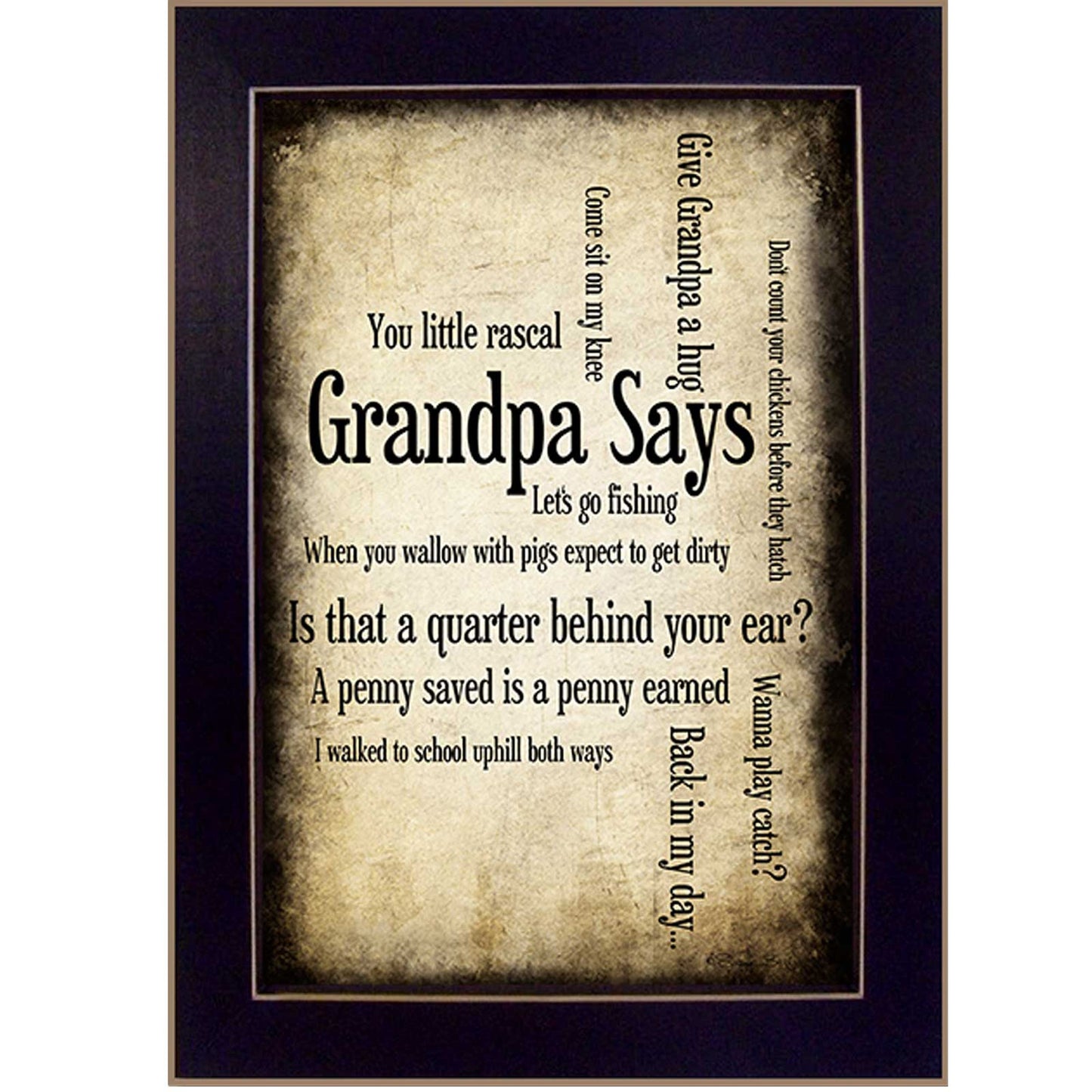 Grandpa Says Black Framed Print Wall Art